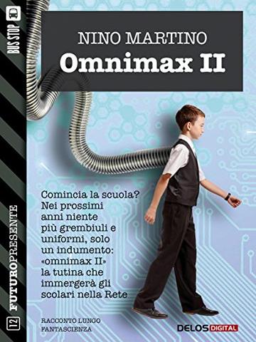 Omnimax II (Futuro Presente)